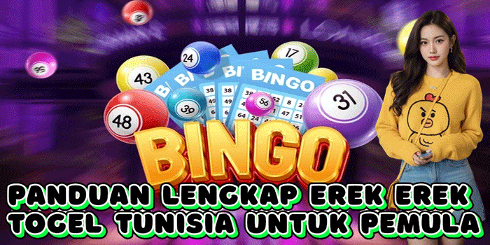 Panduan Lengkap Erek Erek Togel Tunisia Untuk Pemula
